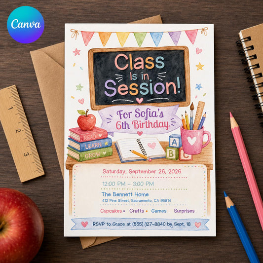 School Birthday Party Invitation – Class Is in Session 6th Birthday – Colorful Classroom Theme