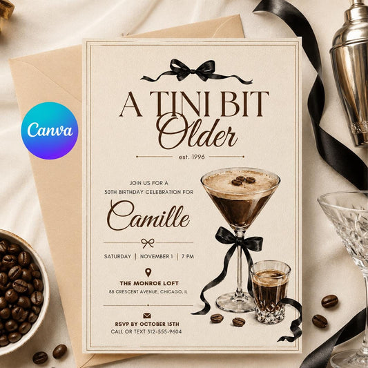 A Tini Bit Older Editable Invitation, Martini Birthday Party, Adult Milestone Birthday, Espresso Martini, Coffee Cafe Birthday Theme HAZEL __etsy:8086464237