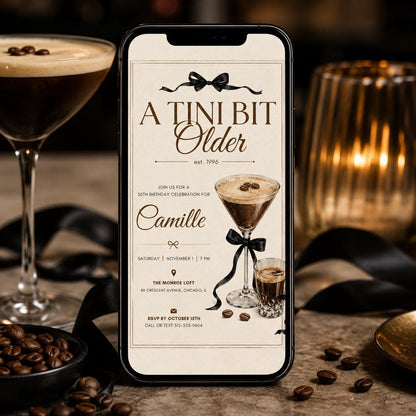 A Tini Bit Older Editable Invitation, Martini Birthday Party, Adult Milestone Birthday, Espresso Martini, Coffee Cafe Birthday Theme HAZEL __etsy:8038550826