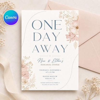 Rehearsal Dinner Invitation Template, One Day Away Floral Design, One Day Away Modern Minimal, Minimalist Casual Wedding Rehearsal Dinner __etsy:8053345768