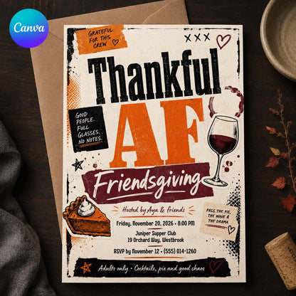 Friendsgiving Invitation: Thankful AF Adult Thanksgiving Dinner Party — editable Canva template