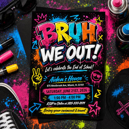 Colorful Bruh We Out End of School Pool Party Invitation — graffiti design