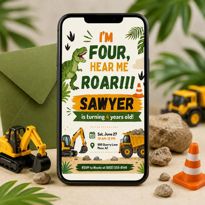 I’m four hear me roar! Construction truck and T-Rex dinosaur theme — digital invitation, instant download