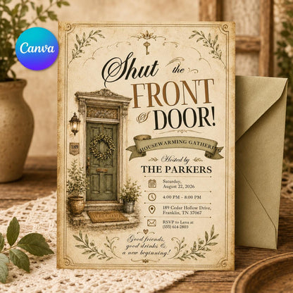 Vintage Shut the Front Door Housewarming Invitation — editable Canva template