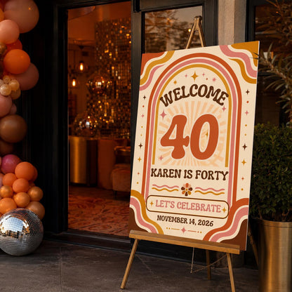 40th Birthday Welcome Sign, Retro Groovy 70s Party Poster, Orange Pink Milestone Birthday Decor, Editable Canva Template