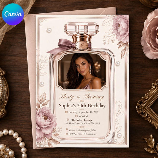 Thirty and Thriving Perfume Bottle Photo Birthday Invitation — editable Canva template